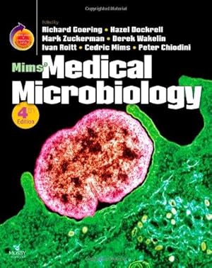 Seller image for Mims' Medical Microbiology: With STUDENT CONSULT Online Access (Trauma Manual) for sale by WeBuyBooks