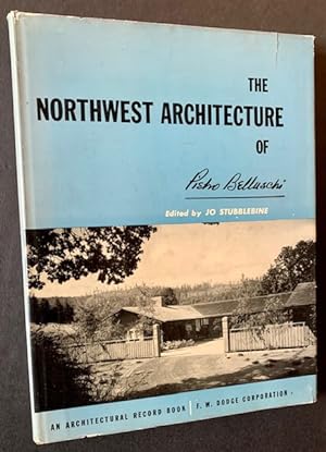 Seller image for The Northwest Architecture of Pietro Belluschi for sale by APPLEDORE BOOKS, ABAA