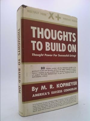 Immagine del venditore per Thoughts to Build on - 80 Brief, Stimulating Chapters venduto da ThriftBooksVintage