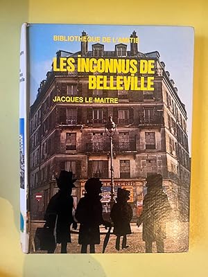 Bild des Verkufers fr Les inconnus de Belleville zum Verkauf von Dmons et Merveilles