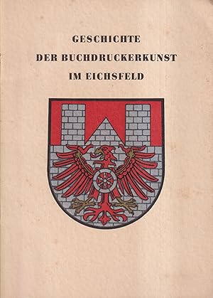Geschichte der Buchdruckerkunst im Eichsfeld