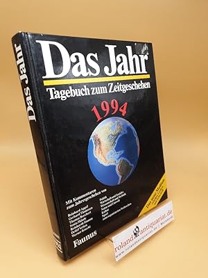 Image du vendeur pour Das Jahr 1994 ; Tagebuch zum Zeitgeschehen ; (ISBN: 3906075001) mis en vente par Roland Antiquariat UG haftungsbeschrnkt