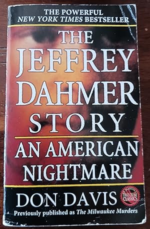 Seller image for The Jeffrey Dahmer Story: An American Nightmare for sale by Gargoyle Books, IOBA