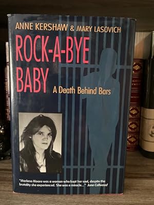 Bild des Verkufers fr ROCK-A-BYE BABY A DEATH BEHIND BARS zum Verkauf von MAPLE RIDGE BOOKS