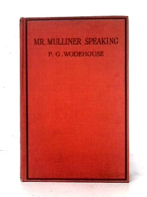 Seller image for Mr. Mulliner Speaking for sale by World of Rare Books