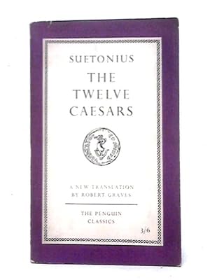 Bild des Verkufers fr The Twelve Caesars. Translated By Robert Graves. zum Verkauf von World of Rare Books