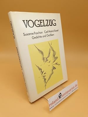 Seller image for Vogelzug : Gedichte u. Grafiken for sale by Roland Antiquariat UG haftungsbeschrnkt