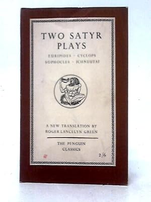 Image du vendeur pour Two Satyr Plays mis en vente par World of Rare Books