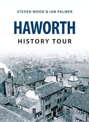 Imagen del vendedor de Haworth History Tour a la venta por GreatBookPrices