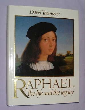 Bild des Verkufers fr Raphael: The Life and the Legacy zum Verkauf von WeBuyBooks