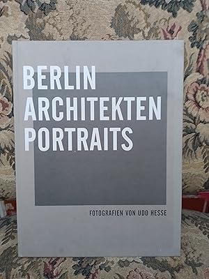 Berlin-Architekten-Portraits: Fotografien Von Udo Hesse