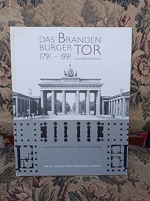 Bild des Verkufers fr Das Brandenburger Tor, 1791-1991: Eine Monographie zum Verkauf von Homeless Books