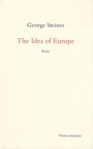 Imagen del vendedor de The Idea of Europe a la venta por The Haunted Bookshop, LLC