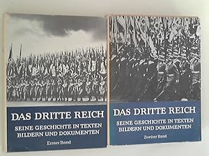 Das Dritte Reich: Seine Geschichte in Texten Bildern und Dokumenten,1. und 2 Band Mit einem Vorwo...