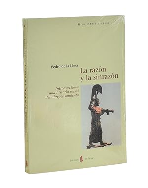 Immagine del venditore per LA RAZN Y LA SINRAZN. INTRODUCCIN A UNA HISTORIA SOCIAL DEL LIBREPENSAMIENTO venduto da Librera Monogatari