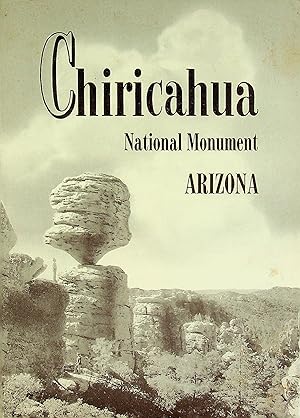 Image du vendeur pour United States National Park Service Brochure: Chiricahua National Monument Arizona [Vintage 1952 Brochure and Map] mis en vente par Epilonian Books
