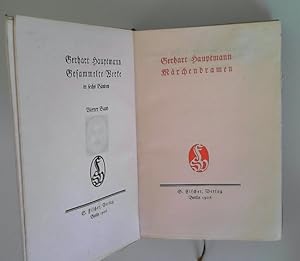 Gerhard Hauptmann Gesammelte Werke in sechs Bänden, Hier NUR Band 4. Märchendramen