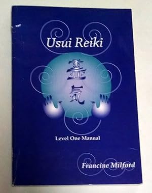 Usui Reiki Level One Manual