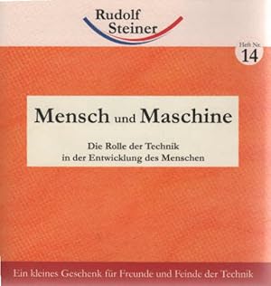 Mensch und Maschine: Die Rolle der Technik in der Entwicklung des Menschen (2â -Hefte)