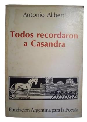 Todos Recordaron A Casandra (Firmado)