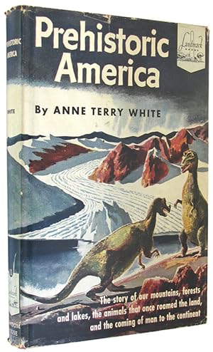 Prehistoric America (Landmark Books, Number 11).