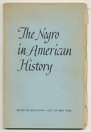 Bild des Verkufers fr Negro in American History. Curriculum Bulletin, 1964-65 Series, No. 4 zum Verkauf von Between the Covers-Rare Books, Inc. ABAA
