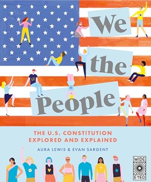 Bild des Verkufers fr We the People: The United States Constitution Explored and Explained (Hardback or Cased Book) zum Verkauf von BargainBookStores