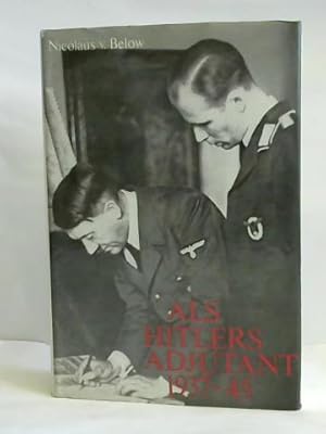 Bild des Verkufers fr Als Hitlers Adjutant 1937 - 45 zum Verkauf von Celler Versandantiquariat