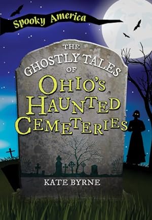 Seller image for Ghostly Tales of Ohio's Haunted Cemeteries for sale by GreatBookPrices