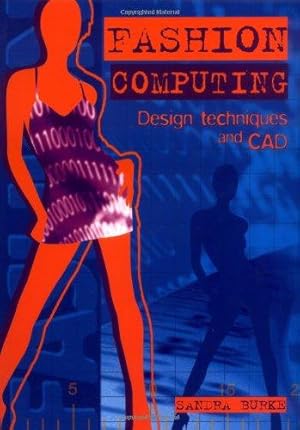 Immagine del venditore per Fashion Computing - Design Techniques and CAD (Fashion Design Series) venduto da WeBuyBooks
