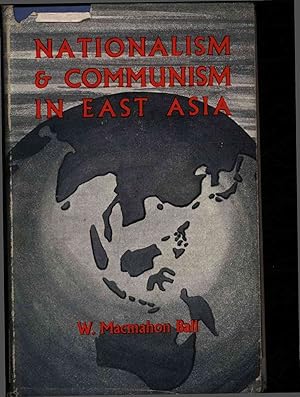 Image du vendeur pour Nationalism and Communism in East Asia. mis en vente par Antiquariat Bookfarm