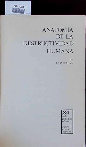 Seller image for Anatomia de la Destructividad Humana. for sale by Antiquariat Bookfarm