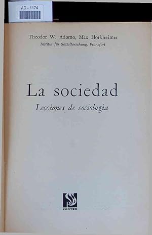 Bild des Verkäufers für La sociedad. Lecciones de sociologia zum Verkauf von Antiquariat Bookfarm