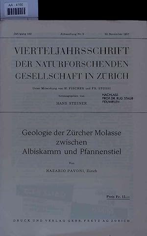 Bild des Verkufers fr Geologie der Zrcher Molasse zwischen Albiskamm und Pfannenstiel. zum Verkauf von Antiquariat Bookfarm