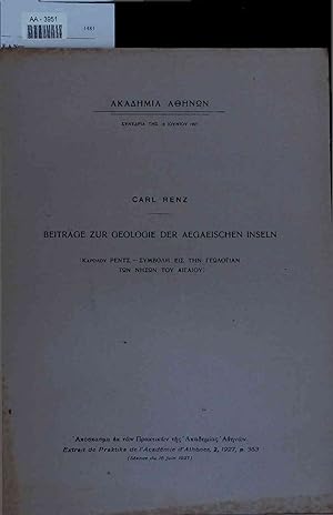 Immagine del venditore per Beitrge zur Geologie der Aegaeischen Inseln. AA-3951. Extrait de Praktika de l'Academie d'Athenes, 2, 1927, p. 363 venduto da Antiquariat Bookfarm