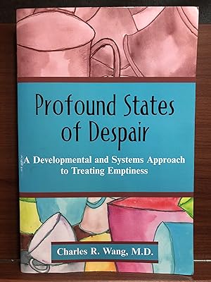 Seller image for Profound States of Despair: A Developmental and Systems Approach to Treating Emptiness for sale by Rosario Beach Rare Books