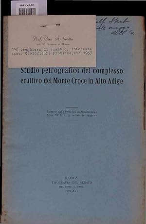 Seller image for Studio petrografico del complesso eruttivo del Monte Croce in Alto Adige. AA-4448 for sale by Antiquariat Bookfarm