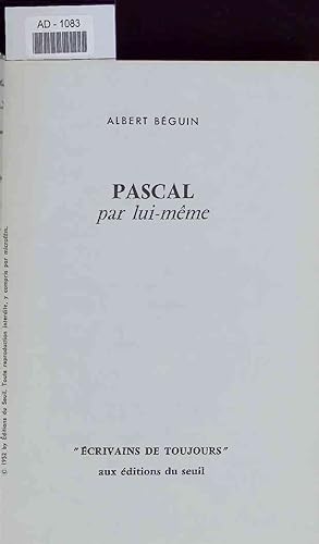 Bild des Verkufers fr Pascal par lui-meme. zum Verkauf von Antiquariat Bookfarm