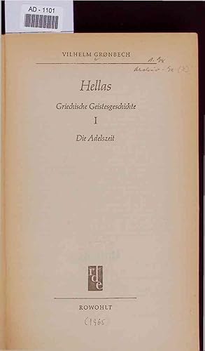 Image du vendeur pour Hellas. Griechische Geistesgeschichte. 1: Die Adelszeit mis en vente par Antiquariat Bookfarm