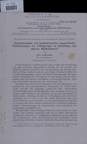 Seller image for Syntektonische und posttektonische magmatische Erscheinungen der Ortlergruppe in Beziehung zum alpinen Magmatismus. for sale by Antiquariat Bookfarm