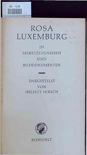 Seller image for Rosa Luxemburg. In Selbstzeugnissen Und Bilddokumenten for sale by Antiquariat Bookfarm