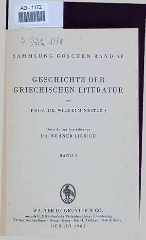 Imagen del vendedor de Geschichte Der Griechischen Literatur. Sammlung Gschen Band 70. Band I. Dritte Auflage, Bearbeitet Von Dr. Werner Liebich a la venta por Antiquariat Bookfarm