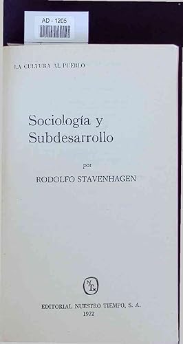 Seller image for Sociologa Y Subdesarrollo. La Cultura Al Pueblo for sale by Antiquariat Bookfarm