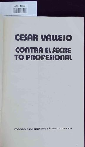 Bild des Verkufers fr Contra el secreto profesional. zum Verkauf von Antiquariat Bookfarm