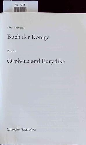 Bild des Verkäufers für Buch der Könige. Band 1 Orpheus und Eurydike zum Verkauf von Antiquariat Bookfarm