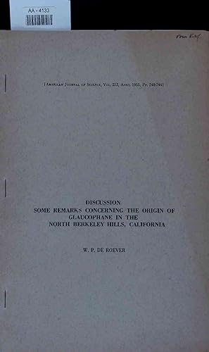 Seller image for Discussion. Some remarks concerning the origin of glaucophane in the North Berkeley Hills, California. for sale by Antiquariat Bookfarm