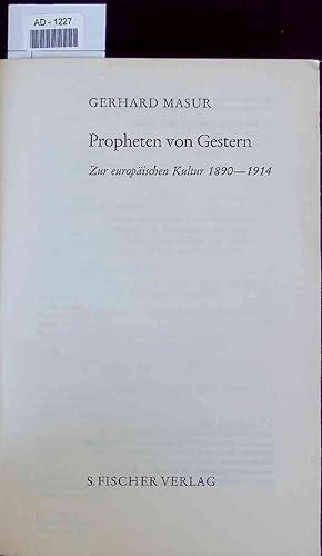 Seller image for Propheten von Gestern. Zur europa?ischen Kultur 1890-1914 for sale by Antiquariat Bookfarm