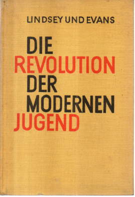 Bild des Verkufers fr Die Revolution der modernen Jugend. zum Verkauf von Leonardu