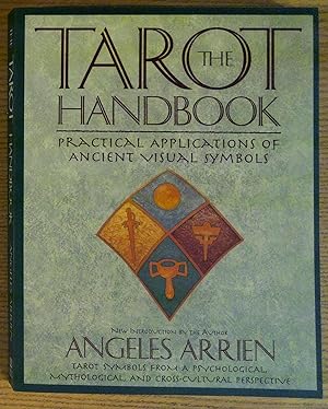 Tarot Handbook, The; Paractical Applications of Ancient Visual Symbols