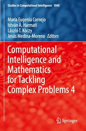 Bild des Verkufers fr Computational Intelligence and Mathematics for Tackling Complex Problems 4 zum Verkauf von AHA-BUCH GmbH